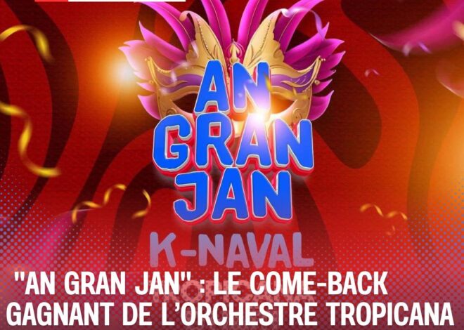 « An Gran Jan » : Le come-back gagnant de L’orchestre Tropicana pour le carnaval national 2025